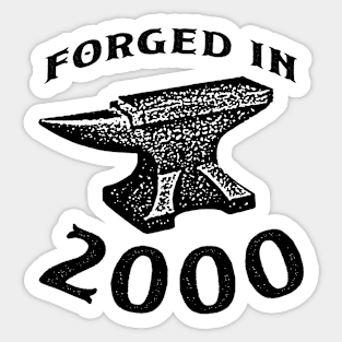 Forged in 2000 Sticker